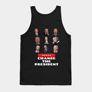 Alexa Change The President Tank Top